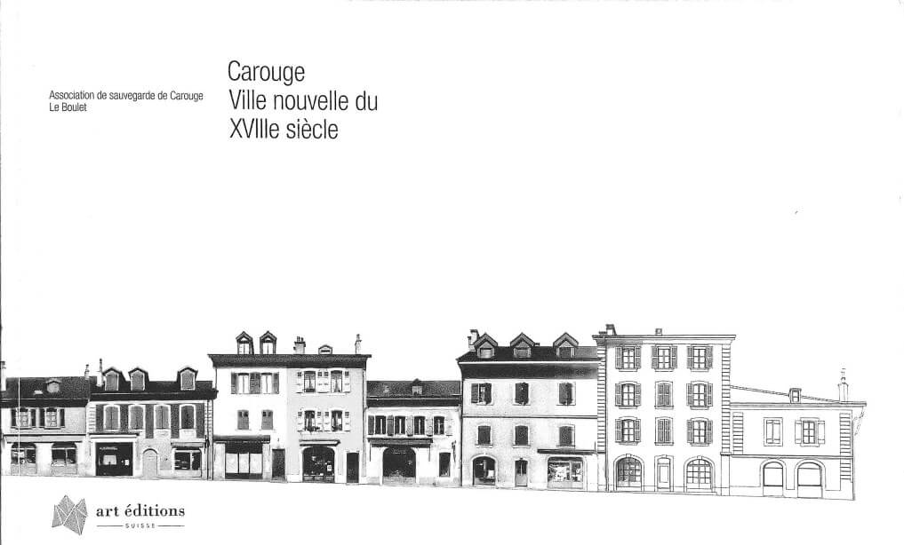 Ouvrage Carouge Ville nouvelle du XVIIIe siècle